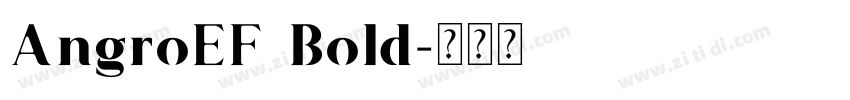 AngroEF Bold字体转换